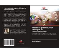 Procédés Plasma Pour L'énergie Et L'environnement