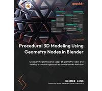 Modélisation 3D procédurale avec Geometry Nodes dans Blender – Usage pro et workflow créatif