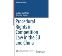 Procedural Rights In Competition Law In The Eu And China