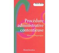 Procédure administrative contentieuse - Deguergue m. - Montchrestien - broché - Scolaire / Universitaire