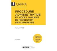 Procédure administrative et modes amiables de résolution des différends - CRFPA - Examen national Session 2019