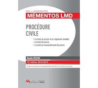 PROCEDURE CIVILE - 15EME EDITION: LE DROIT AU PROCES - LE DROIT DU PROCES - LE DROIT AU RENOUVELLEMENT DU PROCES