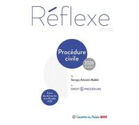 Procédure civile 2026 À jour des décrets des 8 et 18 juillet 2025 2026 - Soraya Amrani Mekki - Gazette Du Palais - relié - Etude