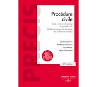 Procédure civile. 38e éd. - Droit commun et spécial du procès civil, MARD. Droit commun et spécial du procès civil, MARD et arbitrage - Cécile Chainais - Dalloz - broché - Etude