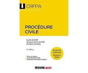 Procédure civile - CRFPA - Examen national Session 2024: À jour du décret du 29 décembre 2023 réformant la procédure d'appel