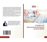 Procédure de Recouvrement de Créance en Droit OHADA