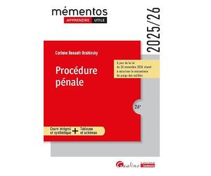 Procédure pénale: À jour de la loi du 26 novembre 2024 visant à sécuriser le mécanisme de purge des nullités