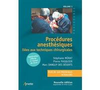 Procédures anesthésiques liées aux techniques chirurgicales Stéphane Mérat (Auteur), Pierre Pasquier (Auteur), Dr Marc Danguy des Déserts (Auteur)