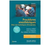Stéphane Mérat – Procédures anesthésiques liées aux techniques chirurgicales – Volume 1 – Broché