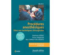 Stéphane Mérat – Procédures anesthésiques liées aux techniques chirurgicales – Volume 1 – Broché