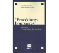 Procédures boursières Sanctions et contentieux des sanctions - Charles Arsouze - Gln Joly Eds - broché - Etude
