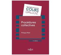Procédures Collectives - Cours Dalloz Série Droit Privé 11e Édition