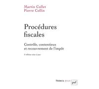 Procédures fiscales: Contrôle, contentieux et recouvrement de l’impôt