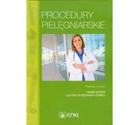 Procedury pielêgniarskie Opracowanie zbiorowe (Buch auf Polnisch)