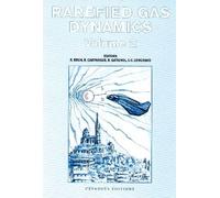 Proceeding Of The 21st International Symposium On Rarefied Gas Dynamics - 2 Volumes