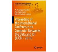 Proceeding Of The International Conference On Computer Networks, Big Data And Iot (Iccbi - 2019)