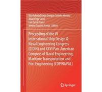 Proceeding of the VI International Ship Design amp Naval Engineering Congress CIDIN and XXVI PanAmerican Congress of Naval Engineering Maritime Transporta Springer Nature Switzerland AGSpringer Nature