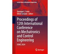 Proceedings of 12th International Conference on Mechatronics and Control Engineering: Icmce 2024