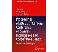 Proceedings Of 2023 7th Chinese Conference On Swarm Intelligence And Cooperative Control