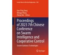 Proceedings Of 2023 7th Chinese Conference On Swarm Intelligence And Cooperative Control