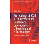 Proceedings of 2025 11th International Conference on e-Society, e-Learning and e-Technologies: ICSLT 2025, Florence, Italy