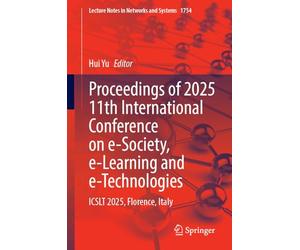 Proceedings of 2025 11th International Conference on e-Society, e-Learning and e-Technologies: ICSLT 2025, Florence, Italy