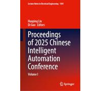 Proceedings of 2025 Chinese Intelligent Automation Conference: Volume I