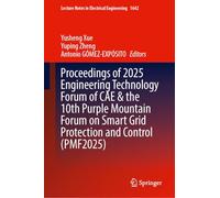Proceedings of 2025 Engineering Technology Forum of CAE and the 10th Purple Mountain Forum on Smart Grid Protection and Control (PMF2025)