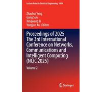 Proceedings of 2025 The 3rd International Conference on Networks, Communications and Intelligent Computing (NCIC 2025): Volume 2