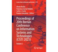 Proceedings of 20th Iberian Conference on Information Systems and Technologies (CISTI 2025): Volume 2
