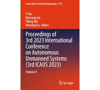 Proceedings of 3rd 2023 International Conference on Autonomous Unmanned Systems (3rd Icaus 2023): Volume V