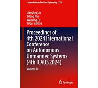 Proceedings of 4th 2024 International Conference on Autonomous Unmanned Systems (3)