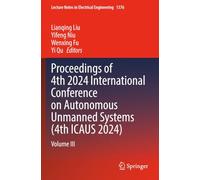 Proceedings of 4th 2024 International Conference on Autonomous Unmanned Systems (4th ICAUS 2024): Volume III