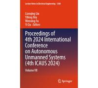Proceedings of 4th 2024 International Conference on Autonomous Unmanned Systems (4th ICAUS 2024): Volume VII
