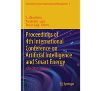 Proceedings of 4th International Conference on Artificial Intelligence and Smart Energy: ICAIS 2024, Volume 1