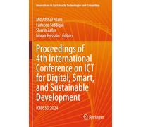 Proceedings of 4th International Conference on ICT for Digital, Smart, and Sustainable Development: ICIDSSD 2024