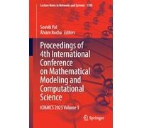 Proceedings of 4th International Conference on Mathematical Modeling and Computational Science: Icmmcs 2025 (1)