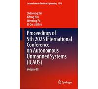 Proceedings of 5th 2025 International Conference on Autonomous Unmanned Systems (ICAUS): Volume III