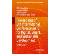 Proceedings of 5th International Conference on ICT for Digital, Smart, and Sustainable Development: ICIDSSD 2025