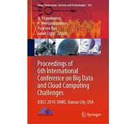 Proceedings Of 6th International Conference On Big Data And Cloud Computing Challenges