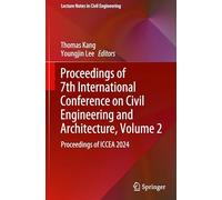 Proceedings of 7th International Conference on Civil Engineering and Architecture: Proceedings of Iccea 2024 (2)