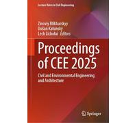 Proceedings of Cee 2025: Civil and Environmental Engineering and Architecture