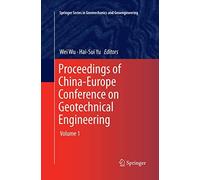 Proceedings Of China-Europe Conference On Geotechnical Engineering