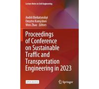 Proceedings of Conference on Sustainable Traffic and Transportation Engineering in 2023