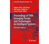 Proceedings of Fifth Emerging Trends and Technologies on Intelligent Systems: Ettis 2025 (2)