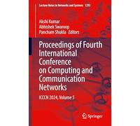 Proceedings of Fourth International Conference on Computing and Communication Networks: Icccn 2024 (5)