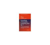 Proceedings Of Innovative Computing 2024 Vol. 1