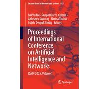 Proceedings of International Conference on Artificial Intelligence and Networks: ICAIN 2025, Volume 1