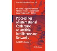 Proceedings of International Conference on Artificial Intelligence and Networks: ICAIN 2025, Volume 4