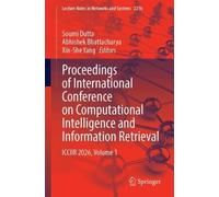 Proceedings of International Conference on Computational Intelligence and Information Retrieval: ICCIIR 2026, Volume 1